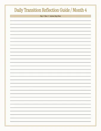 Daily Transition Reflection Guide, month 4